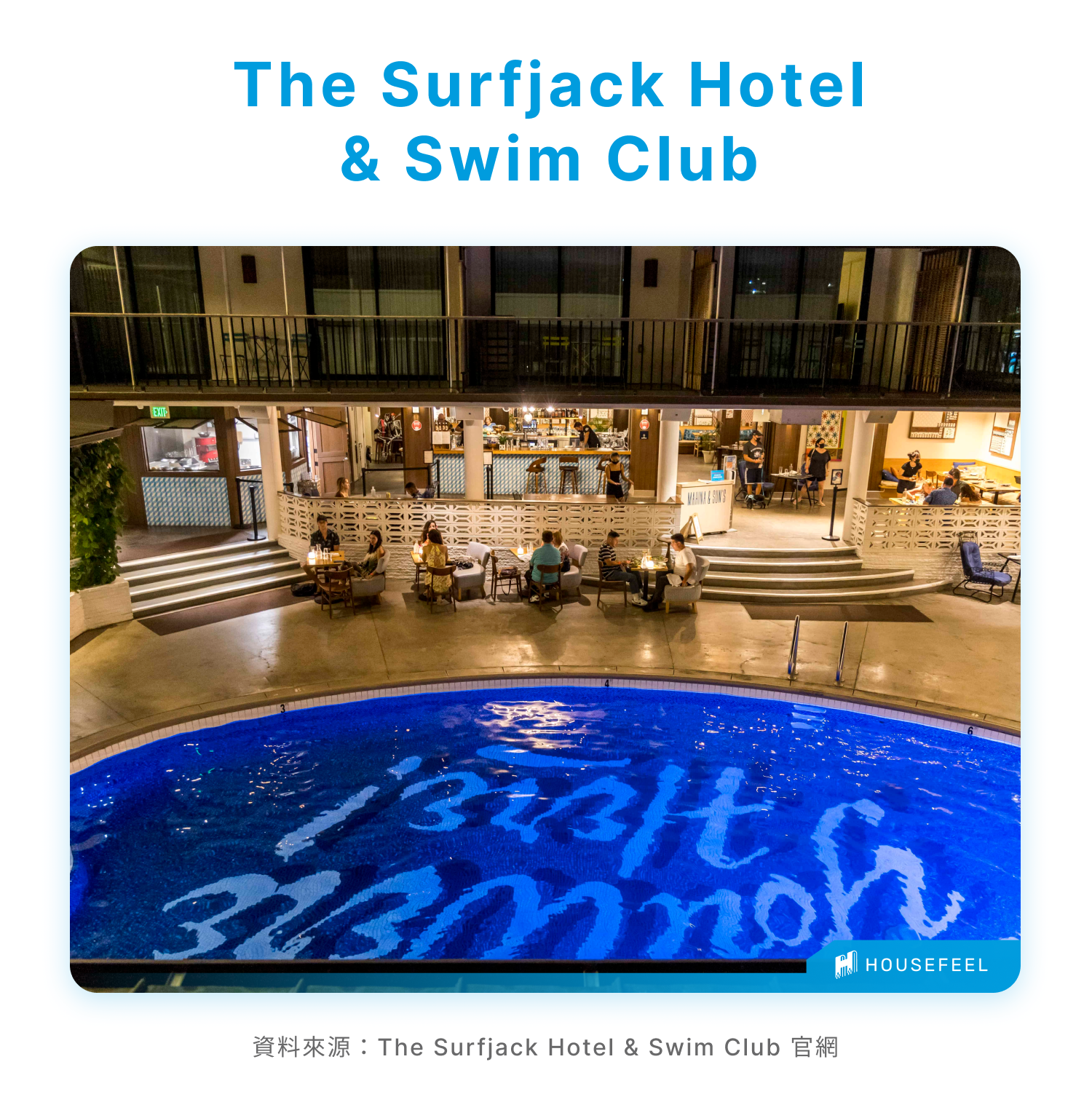 The Surfjack Hotel & Swim Club The Surfjack Hotel & Swim Club
